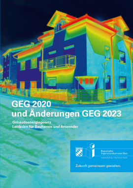 GEG 2020, Änderungen GEG 2023 und GEG 2024 - Gebäudeenergiegesetz - Leitfaden für Bauherren und Anwender