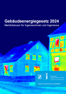 GEG 2020, Änderungen GEG 2023 und GEG 2024 - Gebäudeenergiegesetz - Leitfaden für Bauherren und Anwender