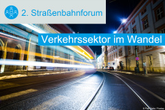 2. Straßenbahnforum: Verkehrssektor im Wandel - 26.11.2024 - München