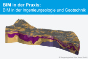 BIM in der Praxis: BIM in der Ingenieurgeologie und Geotechnik  - 09.10.2024 - München