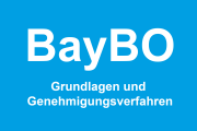 Bayerische Bauordnung - BayBO: Grundlagen und Genehmigungsverfahren - 24.02.2025 - Online